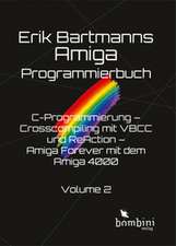 Erik Bartmanns Amiga Programmmierbuch