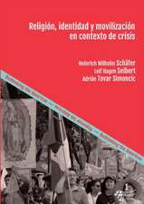 Religión, identidad y movilización en contexto de crisis