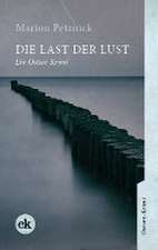 Die Last der Lust