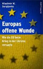 Europas offene Wunde