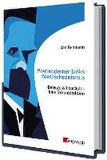 Postmoderner Links-Nietzscheanismus