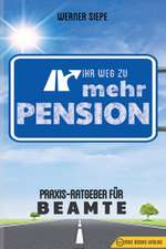 Siepe, W: Ihr Weg zu mehr Pension