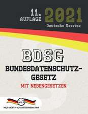 Gesetze, D: BDSG - Bundesdatenschutzgesetz