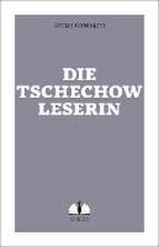 Die Tschechow-Leserin