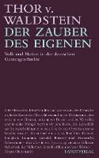 Der Zauber des Eigenen