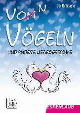 Vo(m)n Vögeln und andere Liebesgedichte