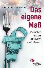 Das eigene Maß