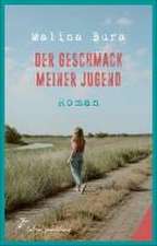 Der Geschmack meiner Jugend