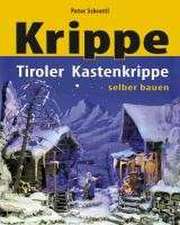 Tiroler Kastenkrippe selbst bauen