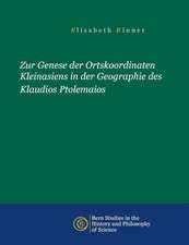 Zur Genese Der Ortskoordinaten Kleinasiens in Der Geographie Des Klaudios Ptolemaios: The Latent Danger of Renewed Tyranny