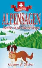 Greber, G: ALPENSAGEN