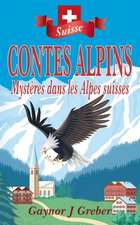 Greber, G: CONTES ALPINS