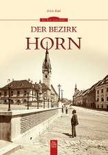 Der Bezirk Horn