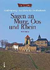 Sagen an Murg, Oos und Rhein