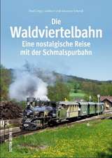 Die Waldviertelbahn