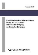 Die Nichtigkeit einer Willenserklärung nach § 105 Abs. 2 BGB ¿ unter Berücksichtigung medizinischer Störungen