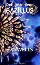 H.G. Wells: Der gestohlene Bazillus