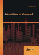 Spiritualitat Und Die Wissenschaft: Personenbezogene Planung Und Selbstbestimmung