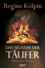 Das Signum der Täufer