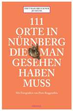 111 Orte in Nürnberg die man gesehen haben muss