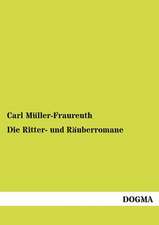 Die Ritter- und Räuberromane