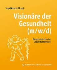 Visionäre der Gesundheit (m/w/d)