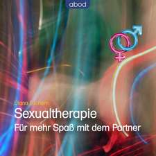 Sexualtherapie - Für mehr Spaß mit dem Partner