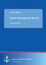 Doha Development Round: Why did it fail?