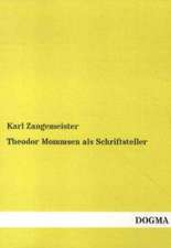 Theodor Mommsen als Schriftsteller