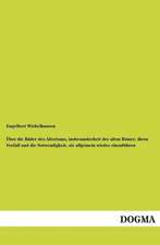 Über die Bäder des Altertums, insbesonderheit der alten Römer, ihren Verfall und die Notwendigkeit, sie allgemein wieder einzuführen