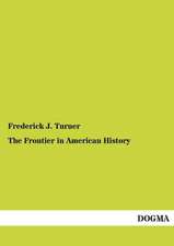 The Frontier in American History