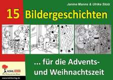 14 Bildergeschichten ... für die Advents- und Weihnachtszeit