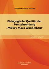 Padagogische Qualitat Der Fernsehsendung Mickey Maus Wunderhaus