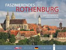 Faszinierendes Rothenburg ob der Tauber