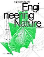 Engineering Nature – Timber Structures