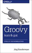 Groovy - kurz & gut