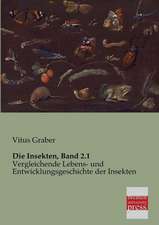 Die Insekten, Band 2.1