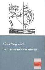 Die Transpiration der Pflanzen