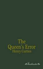 The Queen's Error