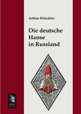 Die deutsche Hanse in Russland