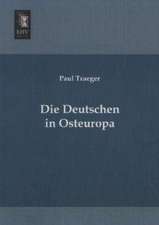 Die Deutschen in Osteuropa