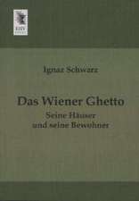 Das Wiener Ghetto