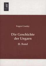 Die Geschichte der Ungarn