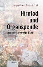 Hirntod und Organspende aus interkultureller Sicht