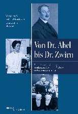 Von Dr. Abel bis Dr. Zwirn