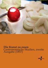 Die Kunst zu essen