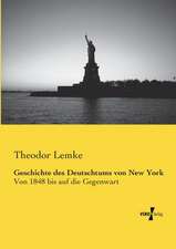 Geschichte des Deutschtums von New York