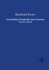 Geschichte Friedrichs des Grossen