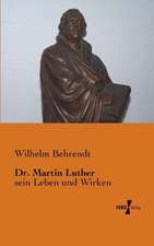 Dr. Martin Luther