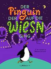 Der Pinguin, der auf die Wiesn ging